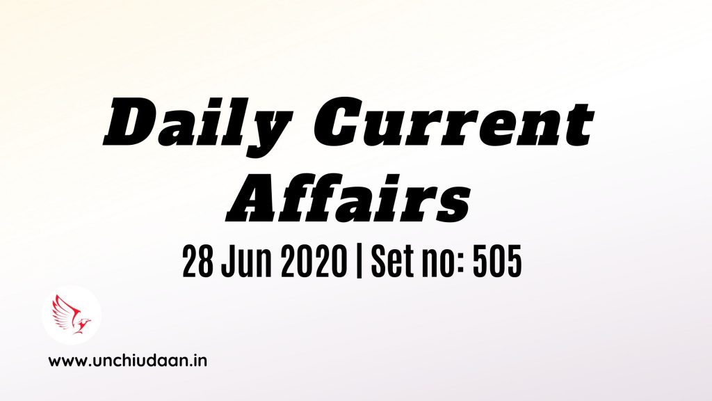 Daily Current Affairs 02 July 2021 In Hindi Unchi Udaan 0711